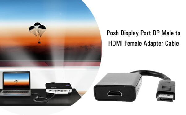 DP To HDMI CoNNECToR DiSPLAY PORT TO HDMI ADAPTER 8